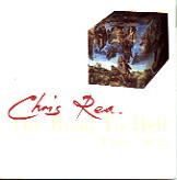 Chris Rea - The Road To Hell 